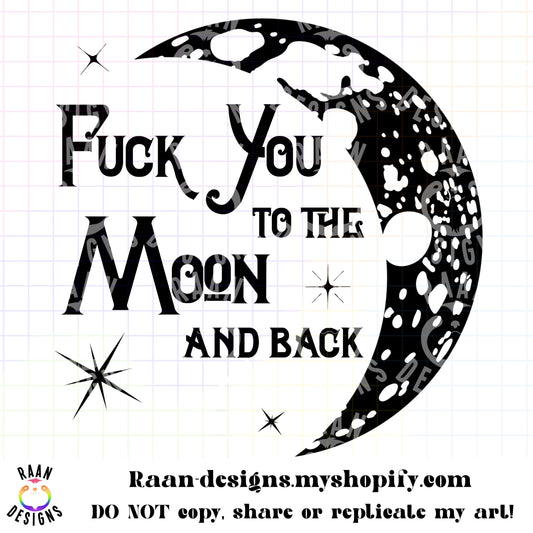 F You To The Moon & Back