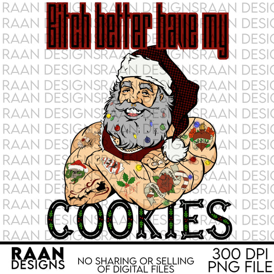 Better Have My Cookies
