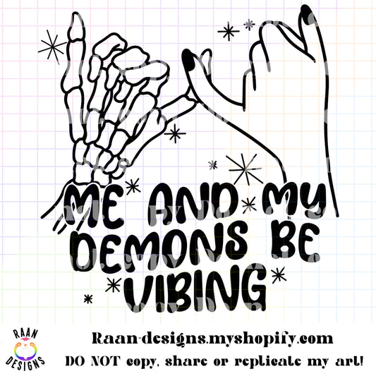 My Demons Be Vibing Hands