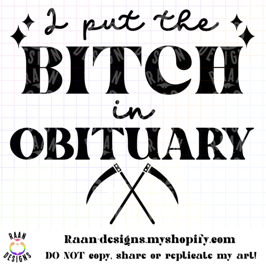 I Put The Bitch in Obituary