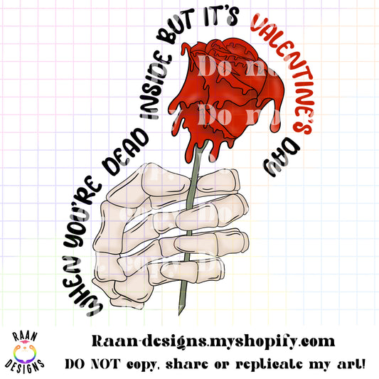 Dead Inside But It’s Valentines
