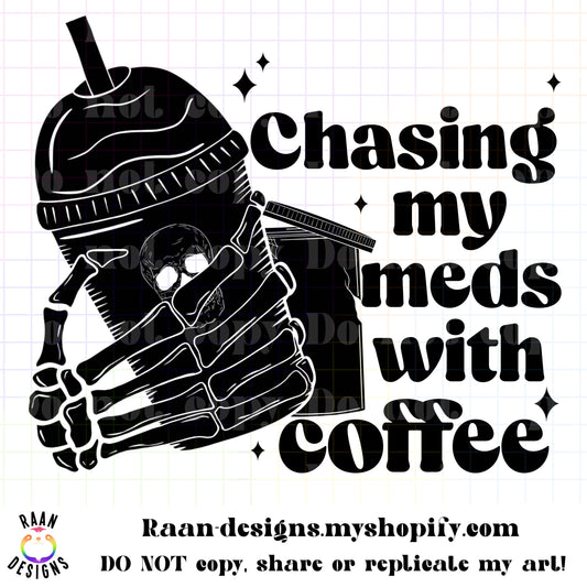 Chasing My Meds With Coffee